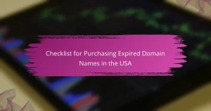 Checklist for Purchasing Expired Domain Names in the USA