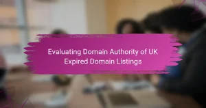 Evaluating Domain Authority of UK Expired Domain Listings