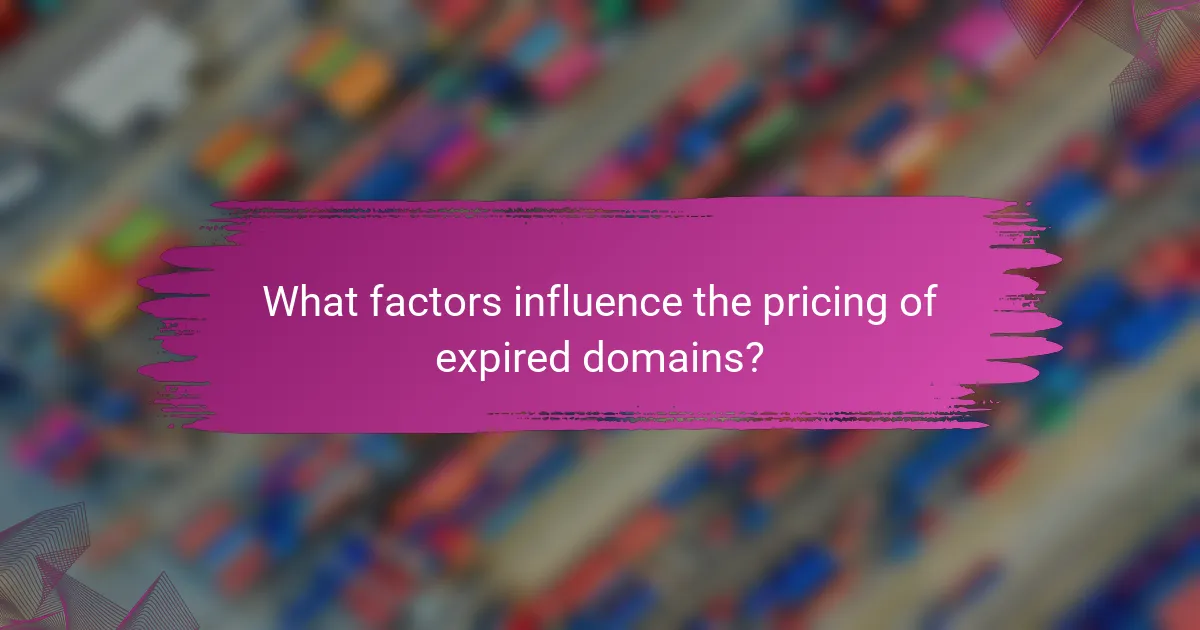What factors influence the pricing of expired domains?